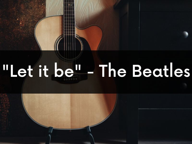 Let It Be Akkorde Gitarre Einfach "Let It Be" Akkorde & Schlagmuster für Gitarre | Gitarrat